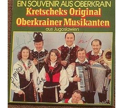 Kretscheks Original Oberkrainer Musikanten aus Jugoslawien - Ein Souvenir aus Oberkrain LP mit Autogramm