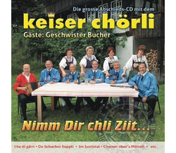 Keiser Chrli - Nimm Dir chli Ziit...