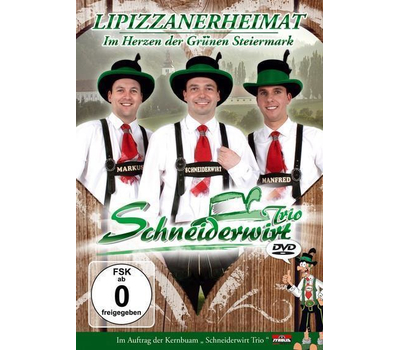 Schneiderwirt Trio - Lipizzanerheimat Im Herzen der Grnen Steiermark DVD
