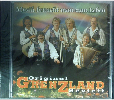 Orig. Grenzland Sextett - Musik braucht man zum Leben CD 19xx RAR