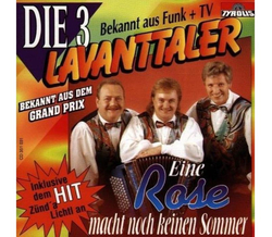 Die 3 Lavanttaler - Eine Rose macht noch keinen Sommer