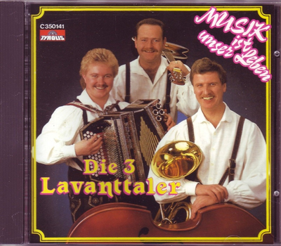 Die 3 Lavanttaler - Musik ist unser Leben