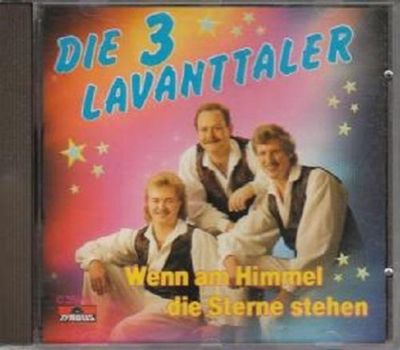 Die 3 Lavanttaler - Wenn am Himmel die Sterne stehen