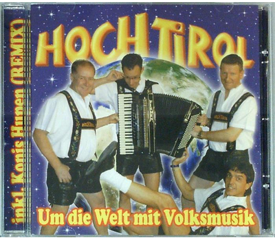 Hoch Tirol - Um die Welt mit Volksmusik