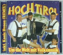 Hoch Tirol - Um die Welt mit Volksmusik