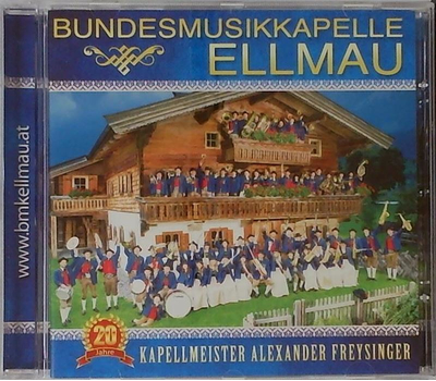 Bundesmusikkapelle Ellmau - 20 Jahre Kapellmeister Alexander Freysinger