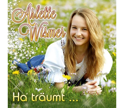 Arlette Wismer - Ha trumt...