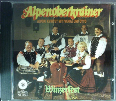 Alpenoberkrainer Alpski Kvintet mit Ivanka und Otto - Winzerfest CD Neu