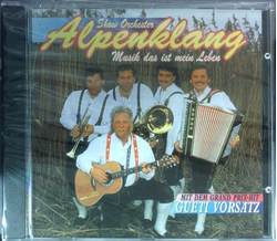 Show Orchester Alpenklang - Musik das ist mein Leben