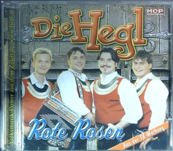 Die Hegl - Rote Rosen