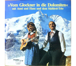 Vom Glockner in die Dolomiten mit Anni und Hans und dem...