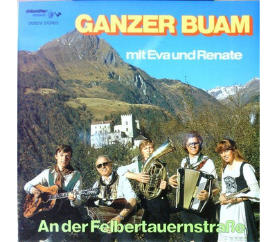 Ganzer Buam mit Eva und Renate - An der Felbertauernstrae LP Neu