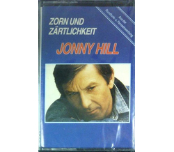 Jonny Hill - Zorn und Zrtlichkeit