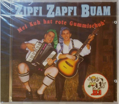 Zipfi Zapfi Buam - Mei Kuh hat rote Gummischuh