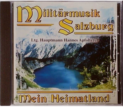 Militrmusik Salzburg - Mein Heimatland