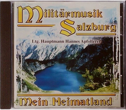 Militrmusik Salzburg - Mein Heimatland