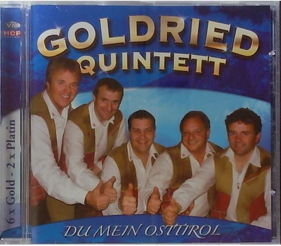 Goldried Quintett - Du mein Osttirol