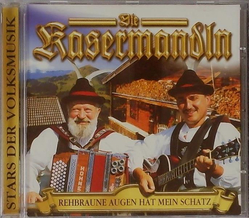 Die Kasermandln Klaus & Ferdl - Rehbraune Augen hat mein...