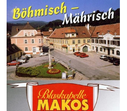 Blaskapelle Makos - Bhmisch-Mhrisch CD