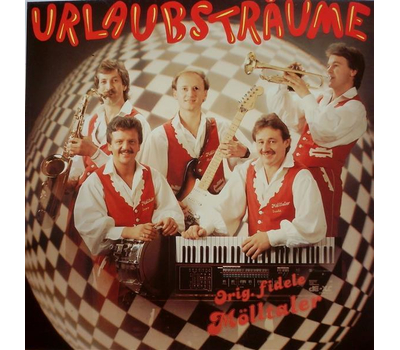 Orig. fidele Mlltaler - Urlaubstrume LP