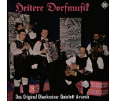 Original Oberkrainer Quintett Avsenik - Heitere Dorfmusik