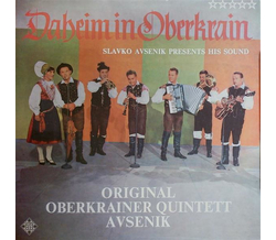 Das Oberkrainer Quintett Avsenik - Daheim in Oberkrain