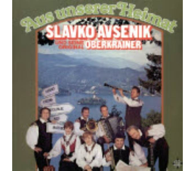 Das Oberkrainer Quintett Slavko Avsenik - Aus unserer Heimat