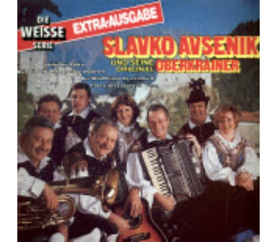 Das Oberkrainer Quintett Slavko Avsenik - Die Weisse Serie