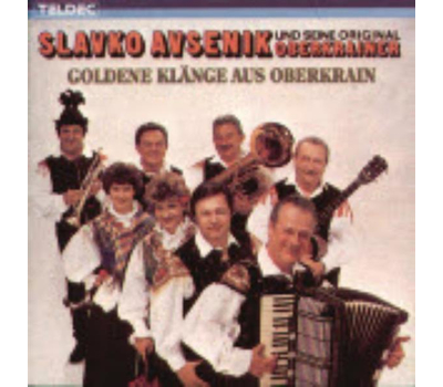 Slavko Avsenik und seine Original Oberkrainer - Goldene Klnge aus Oberkrain