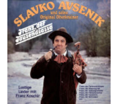 Slavko Avsenik und seine Original Oberkrainer - Franz, der Tausendsassa