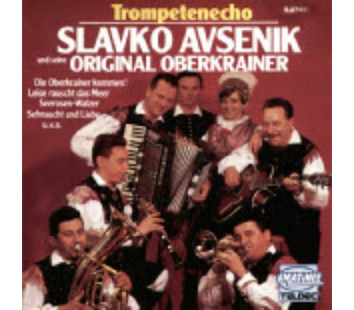 Slavko Avsenik und seine Original Oberkrainer - Trompetenecho