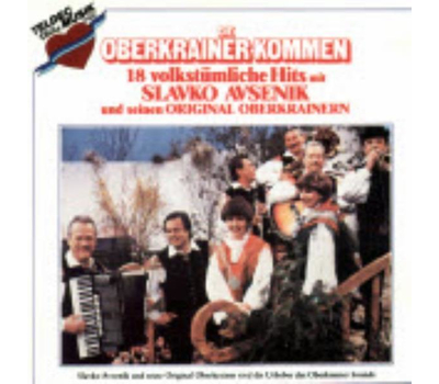 Slavko Avsenik und seine Original Oberkrainer - Die Oberkrainer kommen 18 volkstmliche Hits