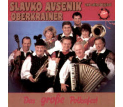 Slavko Avsenik und seine Original Oberkrainer - Das groe Polkafest