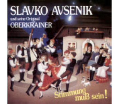 Slavko Avsenik und seine Original Oberkrainer - Stimmung mu sein!