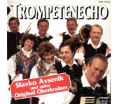 Slavko Avsenik und seine Original Oberkrainer - Trompetenecho