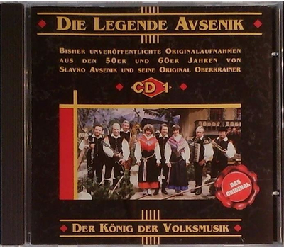 Slavko Avsenik und seine Original Oberkrainer - Die Legende Avsenik Vol. 1 CD1