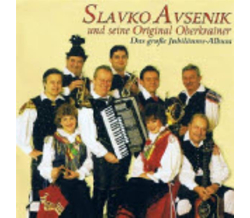 Slavko Avsenik und seine Original Oberkrainer - Das groe...