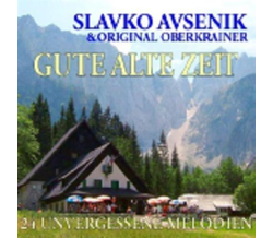 Slavko Avsenik und seine Original Oberkrainer - Gute alte...