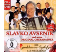 Slavko Avsenik und seine Original Oberkrainer - Die...