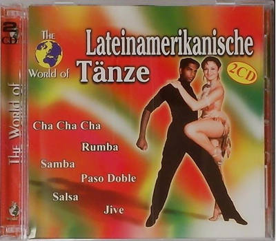 The World of Lateinamerikanische Tnze 2CD