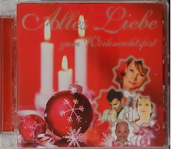 Alles Liebe zum Weihnachtsfest CD