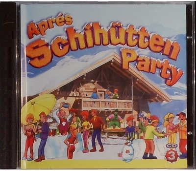 Aprs Schihtten Party CD3