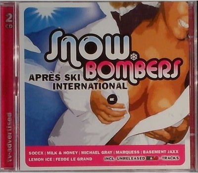 Snow Bombers Aprs Ski International Classics & Hits 2007 2CD