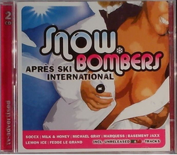 Snow Bombers Aprs Ski International Classics & Hits 2007...