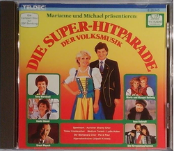 Marianne und Michael prsentieren Die Super-Hitparade der...