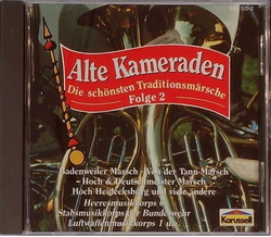 Alte Kameraden - Die schnsten Traditionsmrsche Folge 2