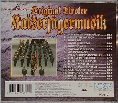 Das Beste der Original Tiroler Kaiserjgermusik - Die schnsten Traditionsmrsche