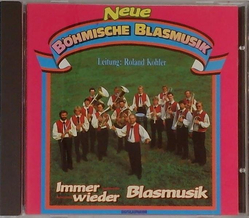 Neue Bhmische Blasmusik - Immer wieder Blasmusik