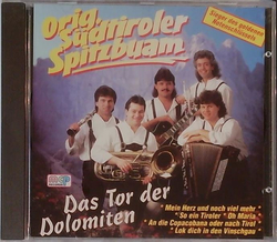 Orig. Sdtiroler Spitzbuam - Das Tor der Dolomiten