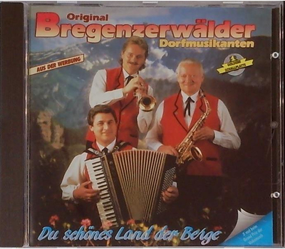 Orig. Bregenzerwlder Dorfmusikanten - Du schnes Land der Berge